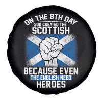 On the 8th Day God Created the Scottish Spare Tire Cover Funny Heroic Scotland Pride - Wonder Print Shop