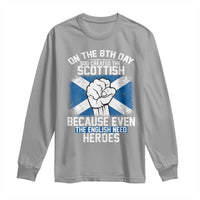 On the 8th Day God Created the Scottish Long Sleeve Shirt Funny Heroic Scotland Pride - Wonder Print Shop