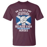 On the 8th Day God Created the Scottish T Shirt Funny Heroic Scotland Pride - Wonder Print Shop