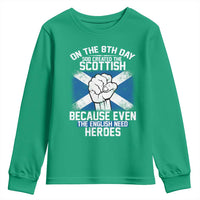 On the 8th Day God Created the Scottish Youth Sweatshirt Funny Heroic Scotland Pride - Wonder Print Shop