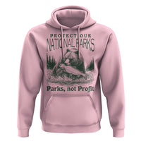 Protect Our National Parks Hoodie Parks Not Profits Retro Bear Nature Graphic