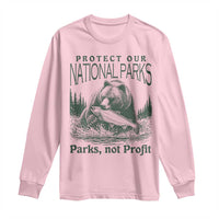 Protect Our National Parks Long Sleeve Shirt Parks Not Profits Retro Bear Nature Graphic