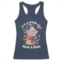Its A Good Day To Read Book Racerback Tank Top Cute Elephant Reading Across America