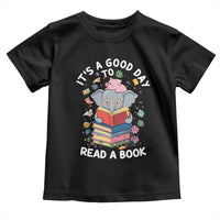 Its A Good Day To Read Book Toddler T Shirt Cute Elephant Reading Across America
