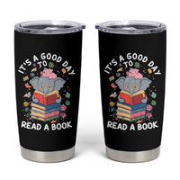 Its A Good Day To Read Book Tumbler Cup Cute Elephant Reading Across America
