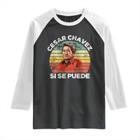Cesar Chavez Raglan Shirt Si Se Puede Mexican Hispanic Heritage Month Vintage