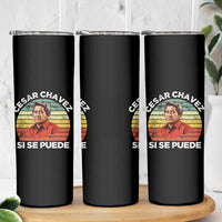Cesar Chavez Skinny Tumbler Si Se Puede Mexican Hispanic Heritage Month Vintage