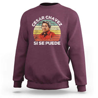 Cesar Chavez Sweatshirt Si Se Puede Mexican Hispanic Heritage Month Vintage