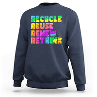 Earth Day Sweatshirt Recycle Reuse Renew Rethink Earth Day Environmental Activism - Wonder Print Shop
