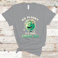 Earth Day T Shirt Go Planet It's Your Earth Day Birthday Go Green Plant Trees Environmental Awareness - Wonder Print Shop