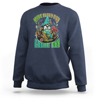 Earth Day Sweatshirt Make Everyday Earth Day Green Planet Raise Environmental Awareness Gnome - Wonder Print Shop
