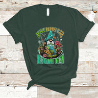 Earth Day T Shirt Make Everyday Earth Day Green Planet Raise Environmental Awareness Gnome - Wonder Print Shop