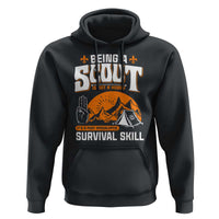 Funny Scout Hoodie Being A Scout Is Not A Hobby Survival Skill Adventure