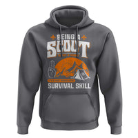Funny Scout Hoodie Being A Scout Is Not A Hobby Survival Skill Adventure