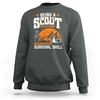 Funny Scout Sweatshirt Being A Scout Is Not A Hobby Survival Skill Adventure