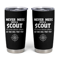 Funny Scout Tumbler Cup Never Mess With A Scout Compass