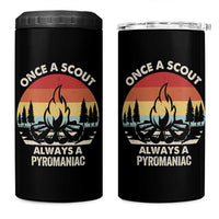 Funny Scout 4 in 1 Can Cooler Tumbler Once A Scout Always A Pyromaniac Adventure Retro