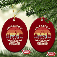 Funny Scout Ceramic Ornament Once A Scout Always A Pyromaniac Adventure Retro - Wonder Print Shop