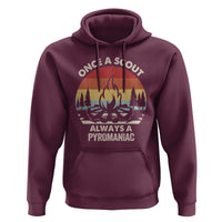 Funny Scout Hoodie Once A Scout Always A Pyromaniac Adventure Retro