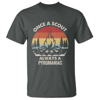 Funny Scout T Shirt Once A Scout Always A Pyromaniac Adventure Retro