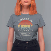 Funny Scout T Shirt For Women Once A Scout Always A Pyromaniac Adventure Retro