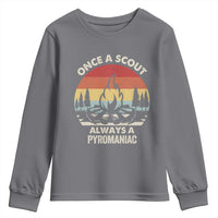 Funny Scout Youth Sweatshirt Once A Scout Always A Pyromaniac Adventure Retro