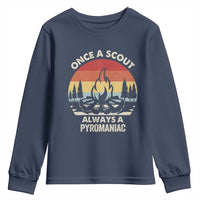 Funny Scout Youth Sweatshirt Once A Scout Always A Pyromaniac Adventure Retro