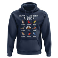 Funny Bird Watching Hoodie How To Identify A Bird