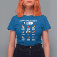 Funny Bird Watching T Shirt For Women How To Identify A Bird