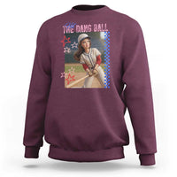 Hit The Dang Ball Funny Doll Baseball Graphic Sweatshirt Sassy Sports Fan Gift