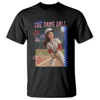 Hit The Dang Ball Funny Doll Baseball Graphic T Shirt Sassy Sports Fan Gift