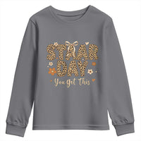 Groovy Leopard STAAR Day Youth Sweatshirt You Got This Motivational Teacher Sayings