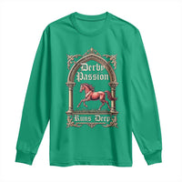 Derby Passion Runs Deep Elegant Horse Racing Long Sleeve Shirt Vintage Gothic Arch Equestrian Thoroughbred Lover