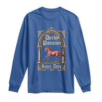 Derby Passion Runs Deep Elegant Horse Racing Long Sleeve Shirt Vintage Gothic Arch Equestrian Thoroughbred Lover