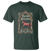 Derby Passion Runs Deep Elegant Horse Racing T Shirt Vintage Gothic Arch Equestrian Thoroughbred Lover