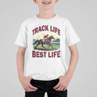 Track Life Best Life Horse Racing Enthusiast T Shirt For Kid Retro Jockey and Racehorse Trackside Southern Equestrian