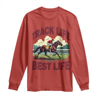 Track Life Best Life Horse Racing Enthusiast Long Sleeve Shirt Retro Jockey and Racehorse Trackside Southern Equestrian