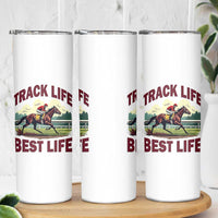 Track Life Best Life Horse Racing Enthusiast Skinny Tumbler Retro Jockey and Racehorse Trackside Southern Equestrian
