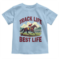 Track Life Best Life Horse Racing Enthusiast Toddler T Shirt Retro Jockey and Racehorse Trackside Southern Equestrian