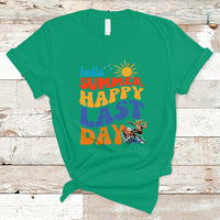 Summer Break T Shirt Happy Last Day of School Teacher Student Hello Summer - Wonder Print Shop