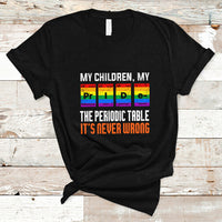 LGBT Mom T Shirt My Children My Pride Vintage Periodic Table LGBT Pride Flag - Wonder Print Shop
