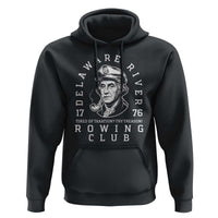 Delaware River Rowing Club 1776 Vintage Funny Patriotic Hoodie George Washington Tired of Taxation Try Treason