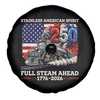 Stainless American Spirit Full Steam Ahead Spare Tire Cover 250 Years Freedom Semiquincentennial Steam Locomotive