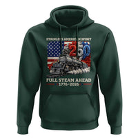 Stainless American Spirit Full Steam Ahead Hoodie 250 Years Freedom Semiquincentennial Steam Locomotive