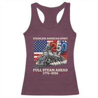 Stainless American Spirit Full Steam Ahead Racerback Tank Top 250 Years Freedom Semiquincentennial Steam Locomotive