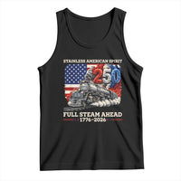 Stainless American Spirit Full Steam Ahead Tank Top 250 Years Freedom Semiquincentennial Steam Locomotive