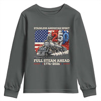 Stainless American Spirit Full Steam Ahead Youth Sweatshirt 250 Years Freedom Semiquincentennial Steam Locomotive