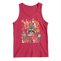 Y'all Were Feral But I Low Key Love You Retro Raccoon Tank Top Funny Teacher End of School Year