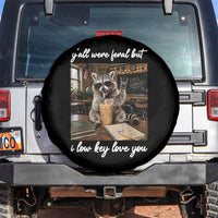 Funny Classroom Raccoon Iced Coffee Teacher Spare Tire Cover Y'all Were Feral But I Low Key Love You