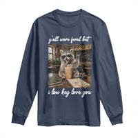 Funny Classroom Raccoon Iced Coffee Teacher Long Sleeve Shirt Y'all Were Feral But I Low Key Love You